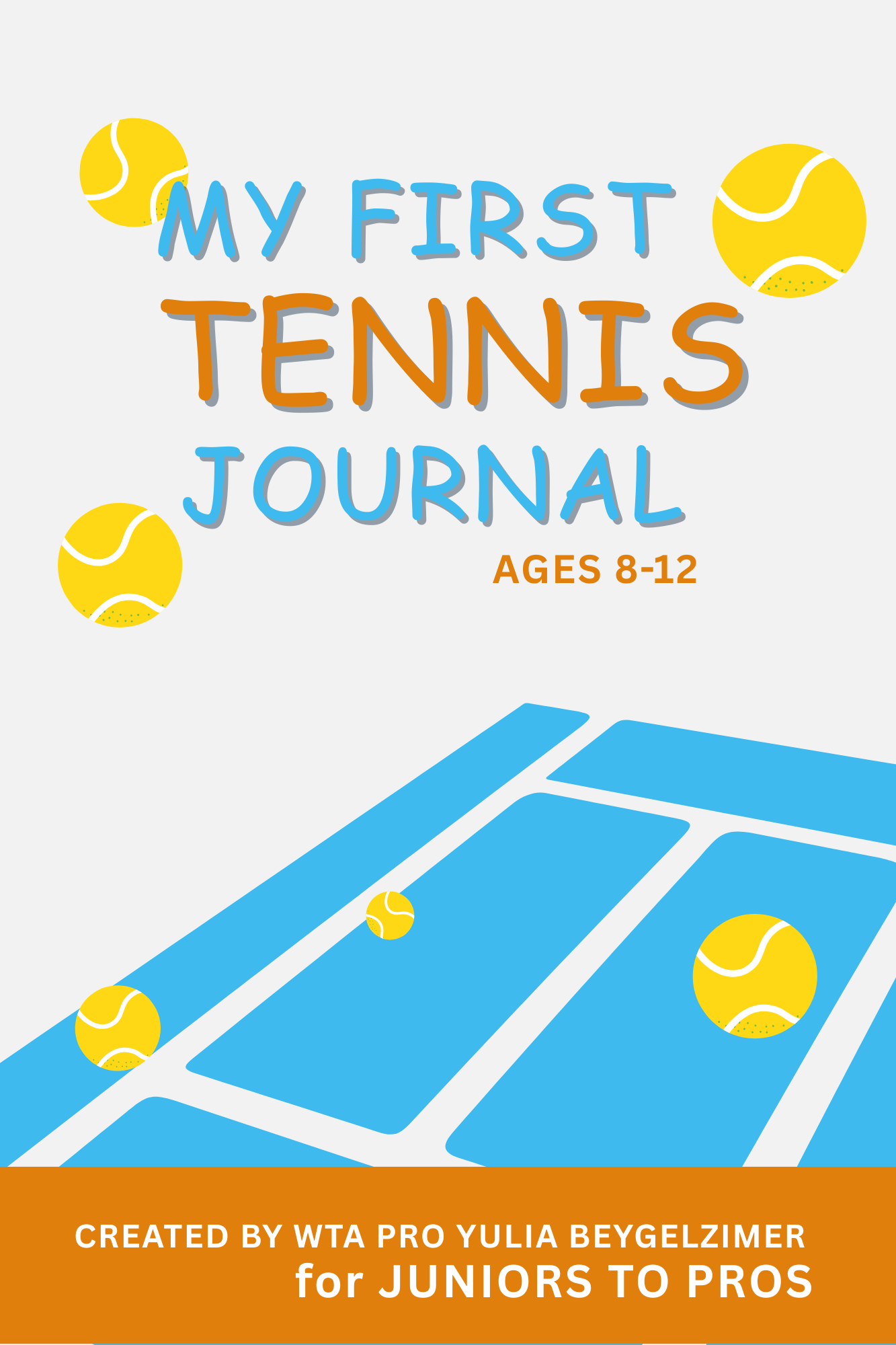 My First Tennis Journal for ages 6-12