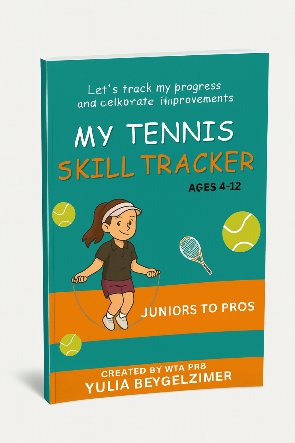 My Tennis Skill Tracker (ages 4-12)