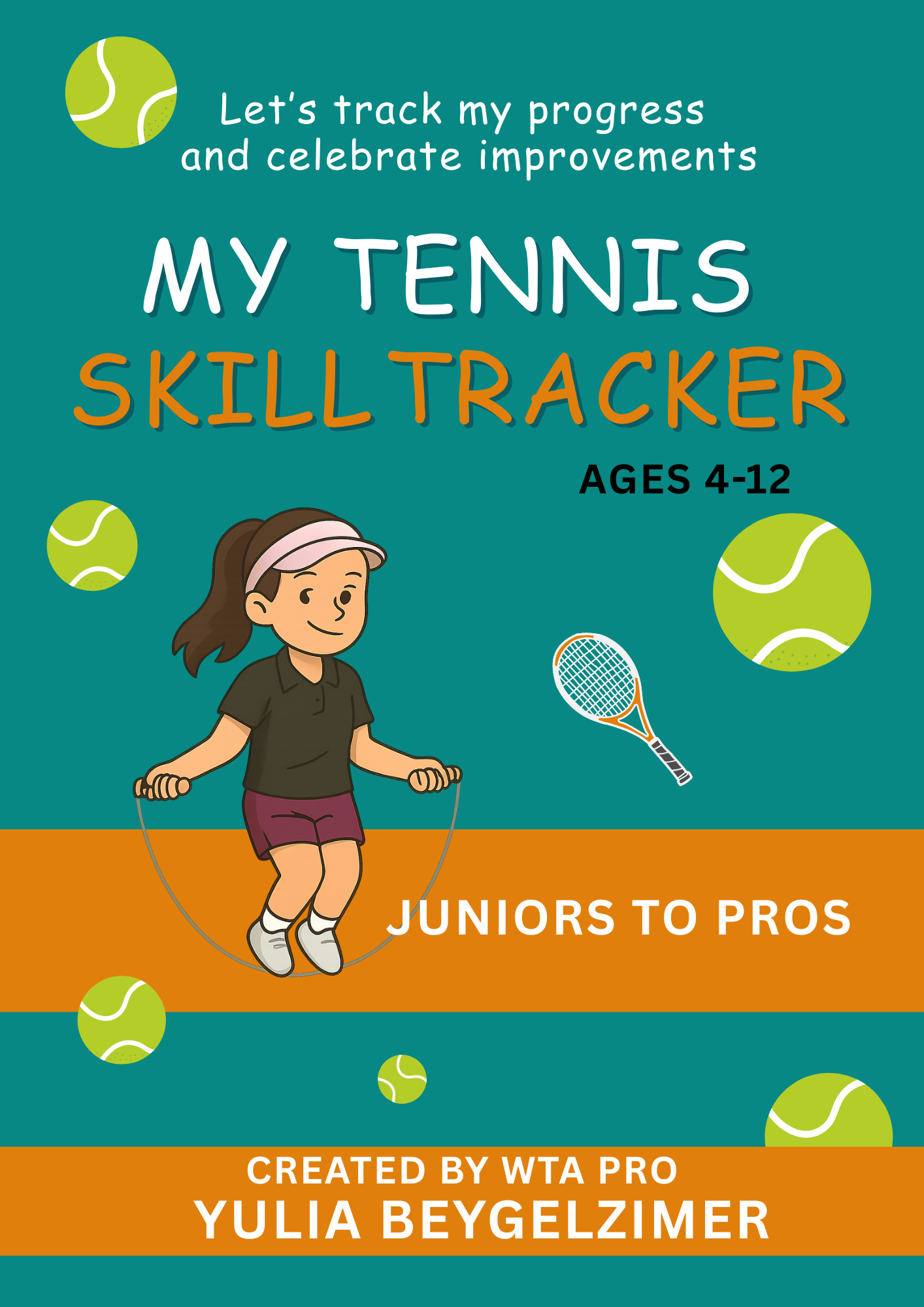 My Tennis Skill Tracker (ages 4-12)